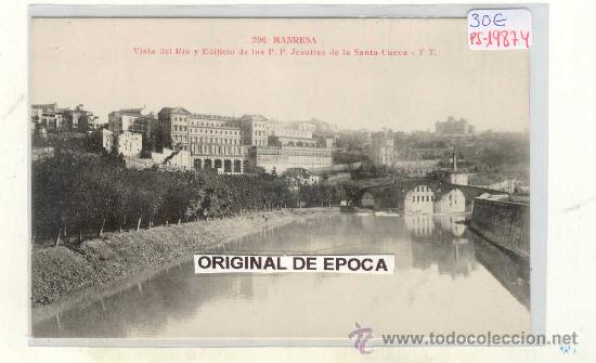 Postcards: (PS-19874)POSTAL DE MANRESA-VISTA DEL RIO Y EDIFICIO DE LOS P.P.JESUITAS DE LA SANTA CUEVA