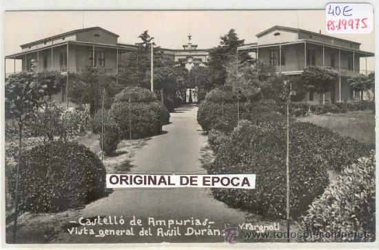 Postkarten: (PS-19975)POSTAL FOTOGRAFICA DE CASTELLO DE AMPURIAS-VISTA GENERAL DEL ASIL DURAN.V.FARGNOLI