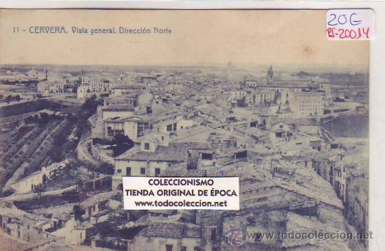 Postcards: (PS-20014)POSTAL DE CERVERA(LLEIDA)-VISTA GENERAL.DIRECCION NORTE
