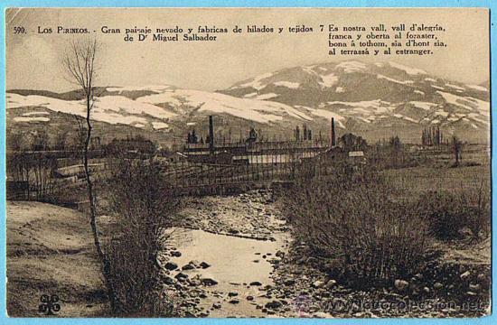 Postales: 590 - LOS PIRINEOS. GRAN PAISAJE NEVADO Y F&Aacute;BRICA DE HILADOS Y TEJIDOS DE D. MIGUEL SALBADOR.