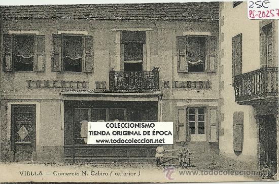 Postkarten: (PS-20257)POSTAL DE VIELLA-COMERCIO N.CABIRO(EXTERIOR)