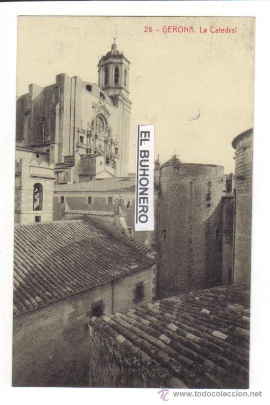 Postales: 26.- GERONA - LA CATEDRAL - Foto 1