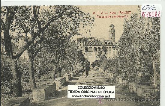 Postkarten: (PS-20582)POSTAL DE FALSET-PASSEIGF DE CAN MAGRI&Ntilde;A