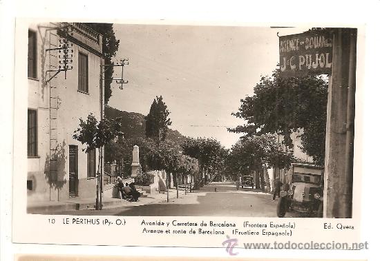 Postais: Le Perthus. Frontera espa&ntilde;ola