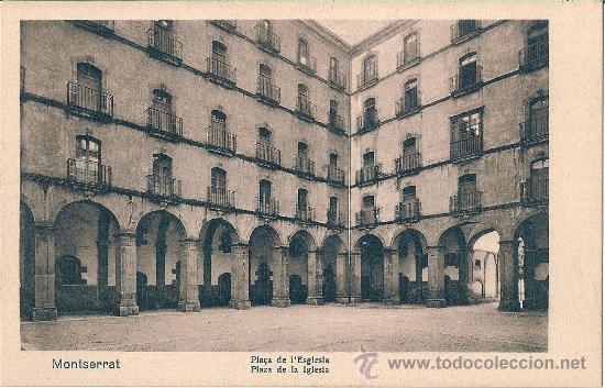 Postales: MONTSERRAT - PLA&Ccedil;A DE L'ESGLESIA