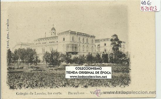 Postkarten: (PS-20723)POSTAL DE BARCELONA-COLEGIO LORETO,LAS CORTS.VISTA GENERAL