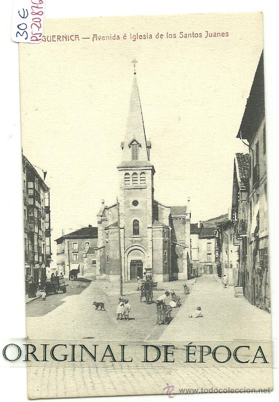Postcards: (PS-20876)POSTAL DE GUERNICA-AVENIDA E IGLESIA DE LOS SANTOS JUANES