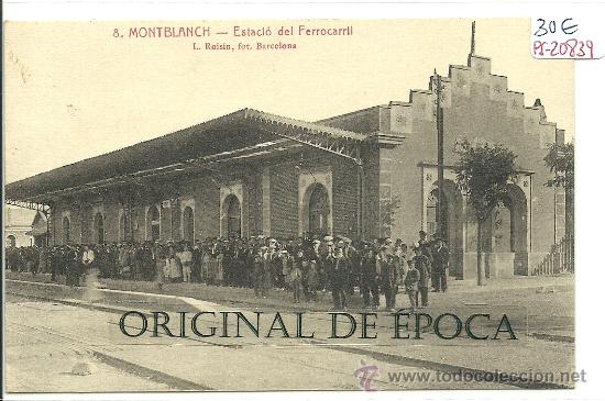 Postkarten: (PS-20839)POSTAL DE MONTBLANCH-ESTACION FERROCARRIL