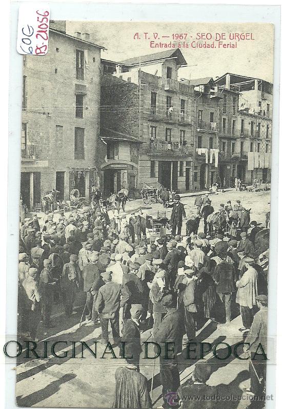 Postkarten: (PS-21056)POSTAL DE SEO DE URGEL(LLEIDA)-ENTRADA A LA CIUDAD:FERIAL
