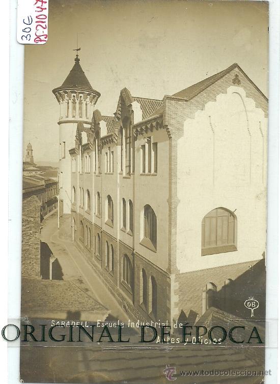 Postkarten: (PS-21047)POSTAL FOTOGRAFICA DE SABADELL-ESCUELA INDUSTRIAL DE ARTES Y OFICIOS