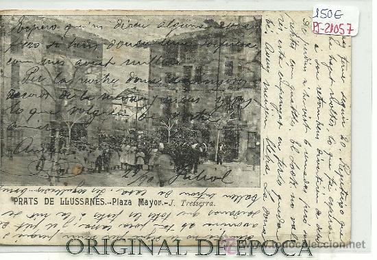 Postkarten: (PS-21057)POSTAL DE PRATS DE LLUSSANES-PLAZA MAYOR