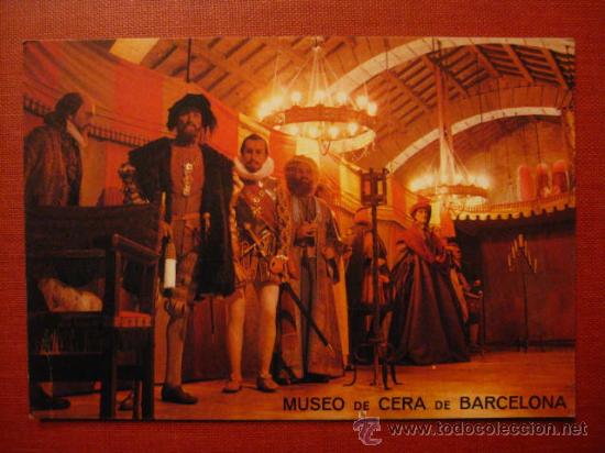Postales: MUSEO DE CERA BARCELONA  -   REF .  AH - 097 - Foto 1
