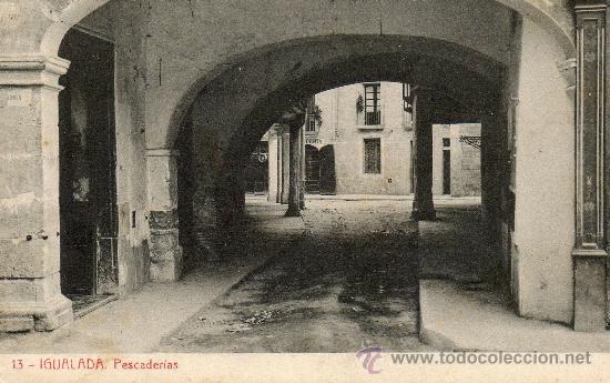 Postales: 13 Igualada Pescader&iacute;as (sin circular) - Foto 1