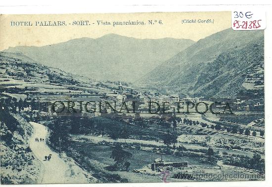 Postkarten: (PS-21385)POSTAL DE SORT(LLEIDA)-HOTEL PALLARS.VISTA PANORAMICA