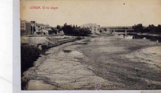 Postales: Lerida. El rio Segre. Fototipia Thomas n&ordm; 10706. escrita.