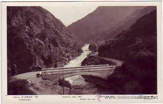 Postales: 10 - vall d&acute;aran - puente del rey - postal fotografica - talleres zerkowitz