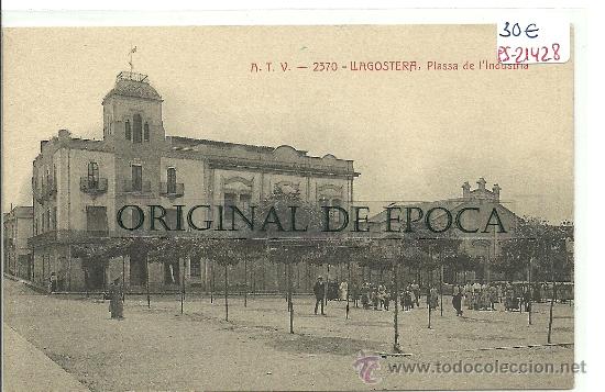 Postcards: (PS-21428)POSTAL DE LLAGOSTERA-PLASSA DE L&acute;INDUSTRIA