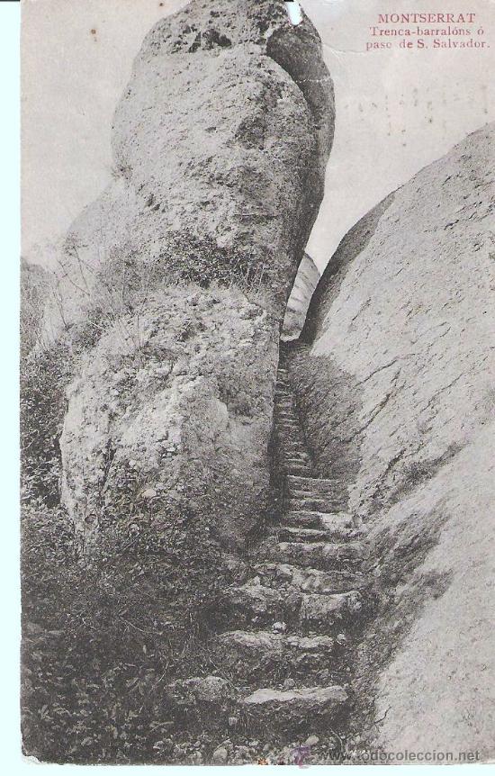 Postales: POSTAL DE MONTSERRAT , TRENCA BARRAL&acute;ONS &Oacute; PASO DE S. SALVADOR