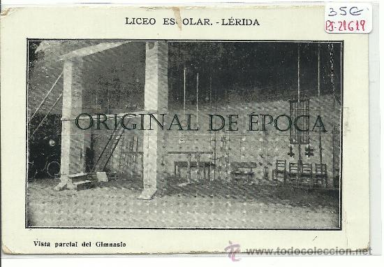 Postcards: (PS-21619)POSTAL DE LERIDA-LICEO ESCOLAR.VISTA PARCIAL DE GIMNASIO