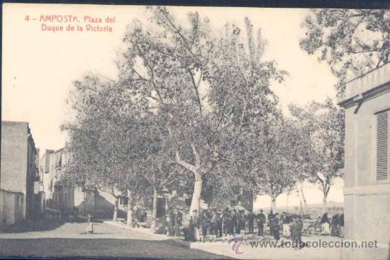 Postales: AMPOSTA (TARRAGONA).- PLAZA DEL DUQUE DE LA VICTORIA