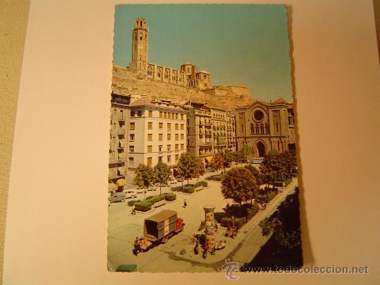 Postales: Postal de Lerida.- Plaza de Espa&ntilde;a y la Seo