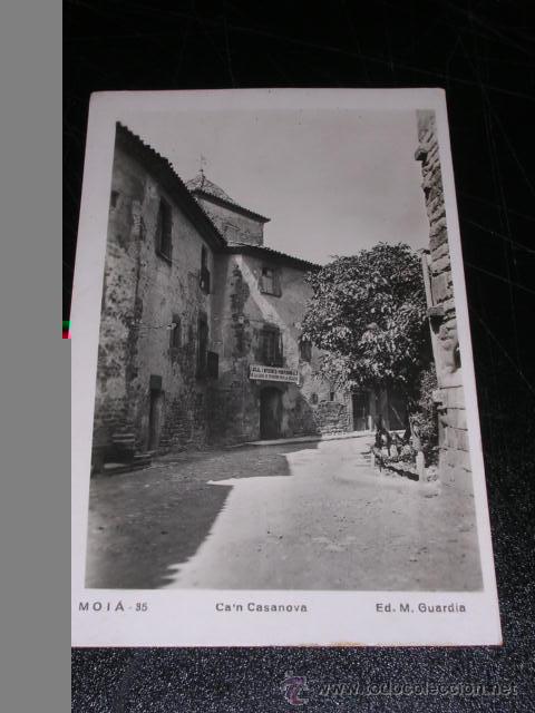 Postales: MOIA 35 - CAN CASANOVA, ED M GUARDIA - Foto 1