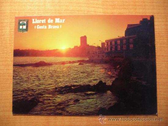 Postales: POSTAL LLORET DE MAR  (COSTA BRAVA) CAPVESPRE SIN CIRCULAR
