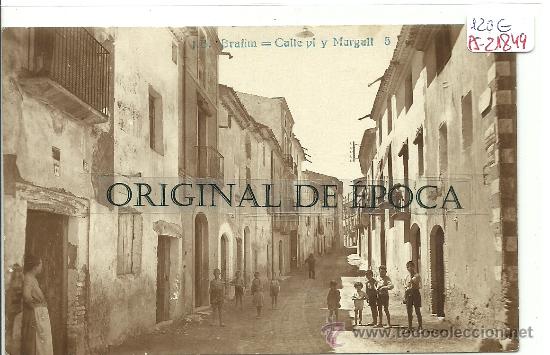 Postcards: (PS-21849)POSTAL FOTOGRAFICA DE BRAFIM(TARRAGONA)-CALLE PI Y MARGALL