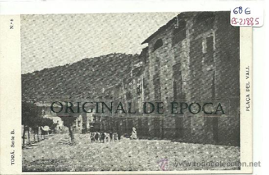 Postkarten: (PS-21885)POSTAL DE TORA(LLEIDA)-PLA&Ccedil;A DEL VALL