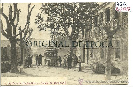 Postcards: (PS-21917)POSTAL DE SANT PERE DE RIUDEVITLLES-PARADA DEL AUTOMOIVIL