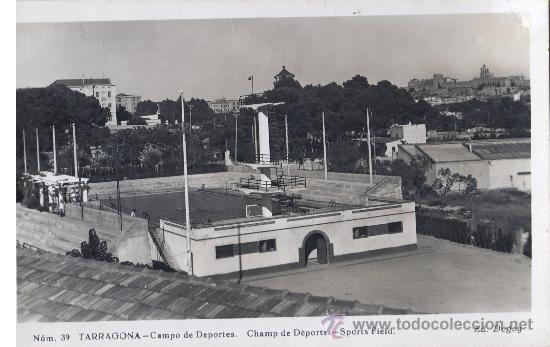 Postales: TARRAGONA . Campo de Deportes - Foto 1