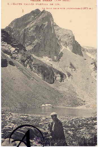Postales: Valle de aran. Haute vall&eacute;e de lin. Le Mall dels Puys 8Furcanada) 2875m
