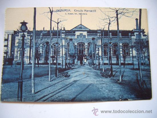 Postales: IGUALADA ROISIN CIRCULO MERCANTIL - Foto 1