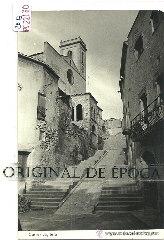 Postales: (PS-22180)POSTAL DE SANT MARTI DE TOUS-CARRER ESGLESIA