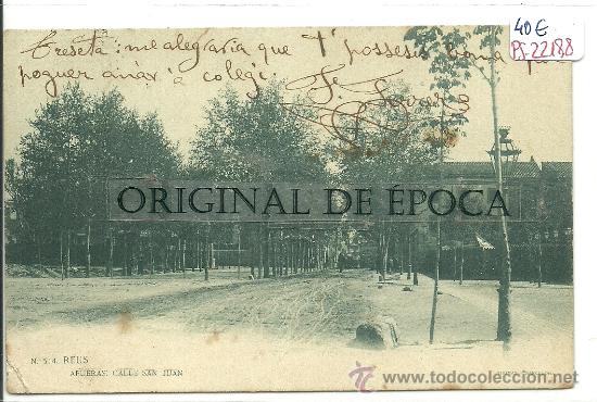 Postkarten: (PS-22188)POSTAL DE REUS-AFUERAS CALLE DE SAN JUAN