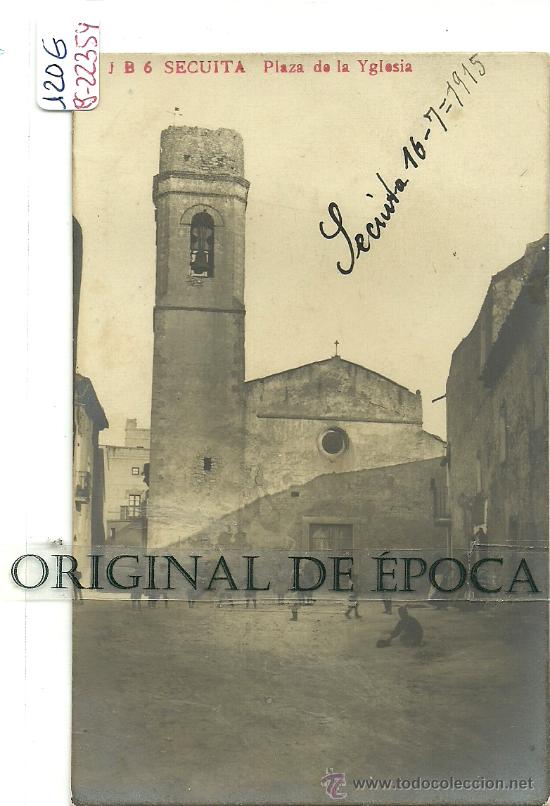 Postcards: (PS-22354)POSTAL FOTOGRAFICA DE LA SECUITA(TARRAGONA)-PLAZA DE LA YGLESIA