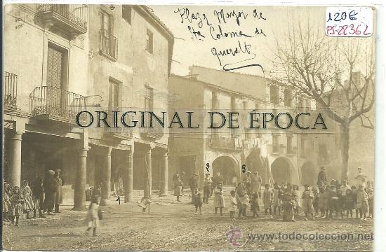 Postcards: (PS-22362)POSTAL FOTOGRAFICA DE SANTA COLOMA DE QUERALT-PLAZA MAYOR