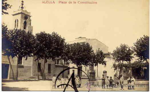 Postales: Alella. Plaza de la Constituci&oacute;n. - Foto 1