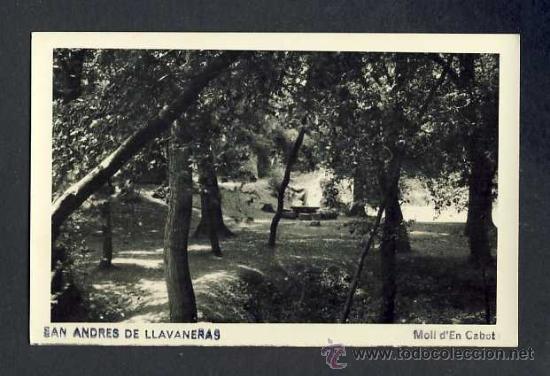 Postales: Postal de SANT ANDREU DE LLAVANERES: Mol&iacute; d' en Cabot