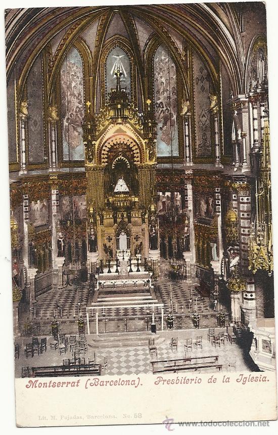 Postales: MONTSERRAT(BARCELONA). Presbiterio de la Iglesia. Lit. M. Pujadas n&ordm; 58. UNION POSTAL UNIVERSAL