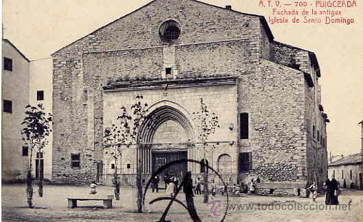 Postales: Puigcerda. Fachada de la antigua Iglesia de Santo Domingo.