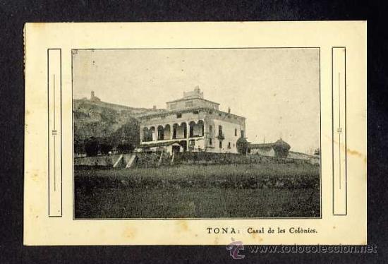 Postales: Postal de TONA: Casal de Col&ograve;nies - Foto 1