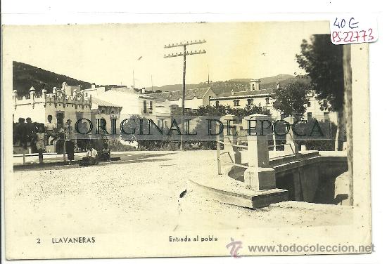 Postkarten: (PS-22773)POSTAL FOTOGRAFICA DE LLAVANERAS-ENTRADA AL POBLE