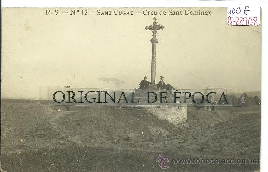 Postcards: (PS-22908)POSTAL FOTOGRAFICA DE SANT CUGAT-CREU DE SANT DOMINGO