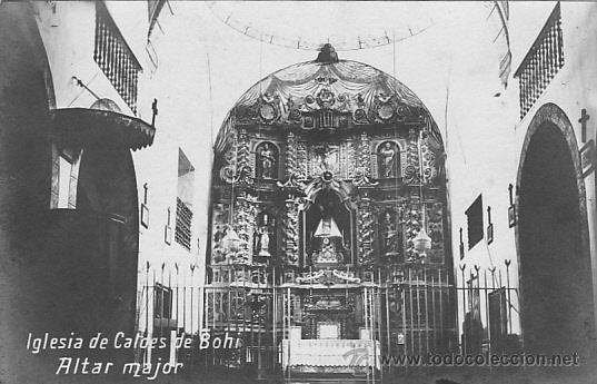 Postkarten: POSTAL FOTOGRAFICA IGLESIA DE CALDES DE BOHI ALTAR MAJOR