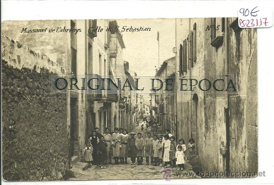 Postkarten: (PS-23117)POSTAL FOTOGRAFICA DE MASSANET DE CABRENYS-CALLE DE S.SEBASTIAN