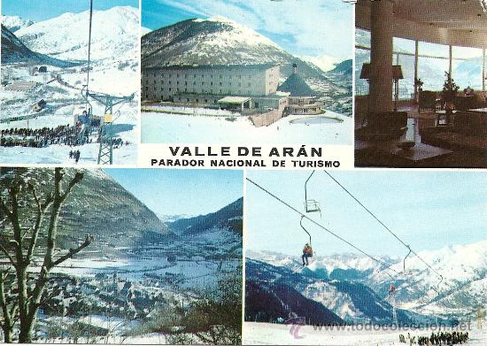 Postales: VALLE DE ARAN LERIDA-LLEIDA. PARADOR NACIONAL DE TURISMO.ED. KOLORHAM