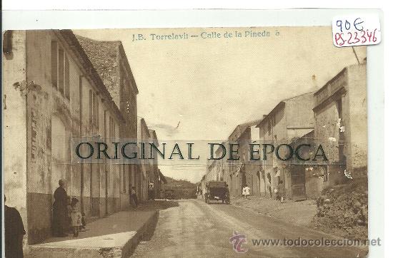 Postcards: (PS-23346)POSTAL FOTOGRAFICA DE TORRELAVIT-CALLE DE LA PINEDA