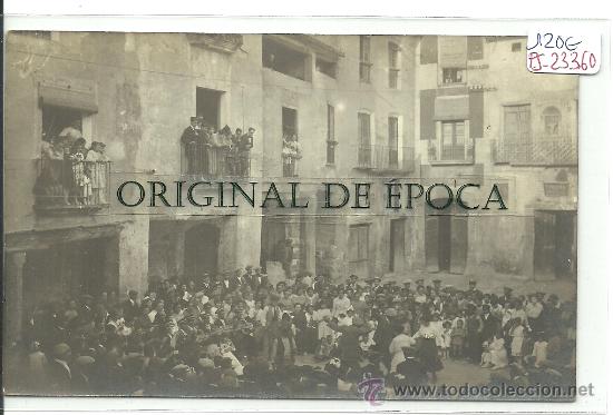 Postcards: (PS-23360)POSTAL FOTOGRAFICA DE CORNUDELLA(TARRAGONA)-FESTA EN LA PLA&Ccedil;A MAJOR