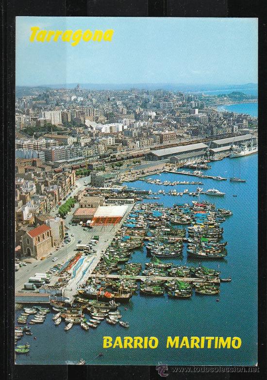 Postales: TARRAGONA. BARRIO MARITIMO - Foto 1